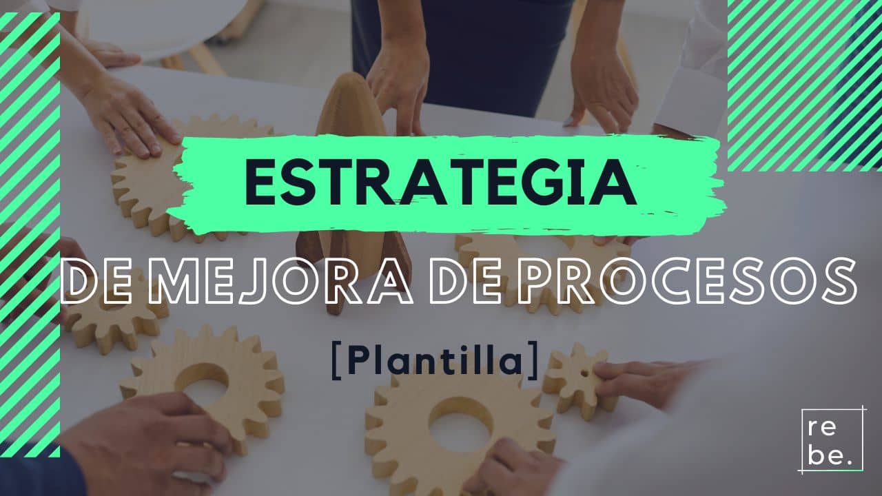 Estrategia para la mejora de procesos