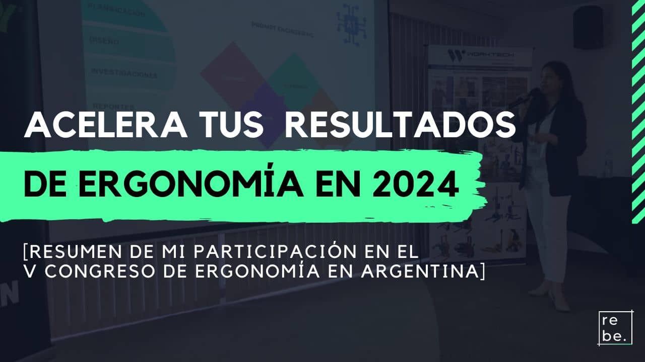 Cómo acelerar la gestión de ergonomía en tu empresa en 2024